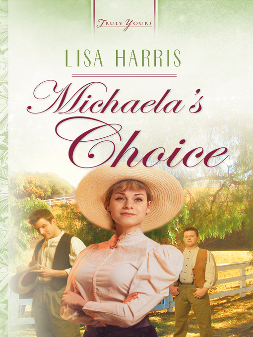 Title details for Michaela's Choice by Lisa Harris - Available